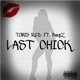 Last Chick feat Purpz Single