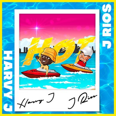 Hot (feat. Harvy J) - Single