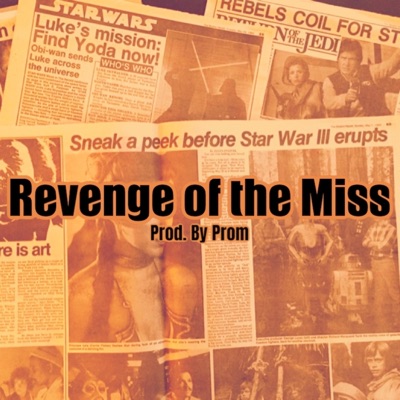 Revenge of the Miss (ROTM) - Single