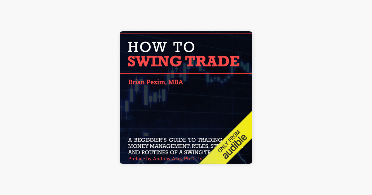 How to Swing Trade (Unabridged) on Apple Books