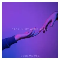 Back in My Arms Again — Coolmowee