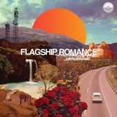 Flagship Romance - (Love Is) Running Me Ragged