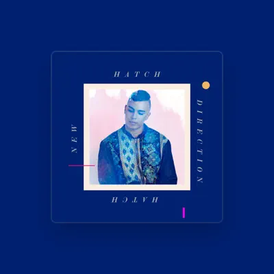 Listen to Hatch, watch music videos, read bio, see tour dates & more!