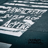 Act Like - Single - Randal Wyatt