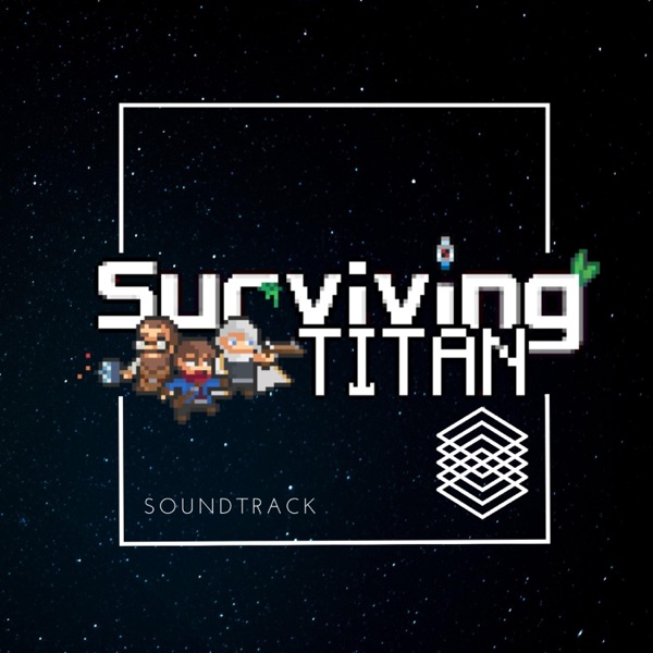 Surviving Titan (Video Game Soundtrack)