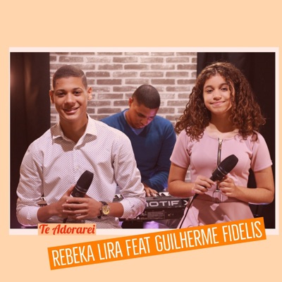 Te Adorarei (feat. Guilherme Fidélis) - Single