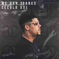Século XXI - Single - Mc Dan Soares