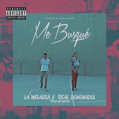 Me Busqué (feat. Real Dominaol) - Single
