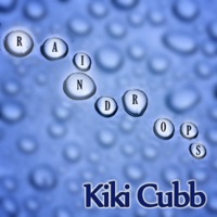 Raindrops - Single - Kiki Cubb