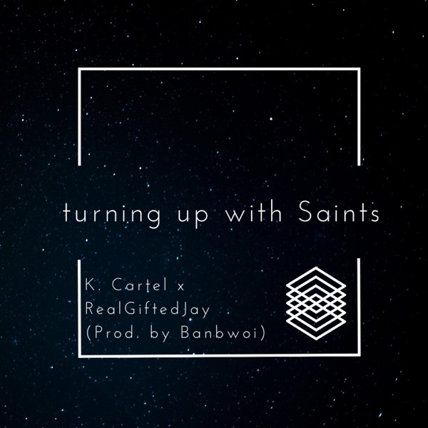 Turn Up With the Saints (feat. RealGiftedJay)