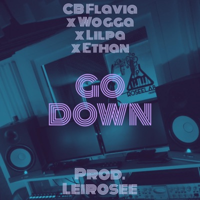 Go Down (feat. Wogga, Lilpa 302, Ethan & Leirosee) - Single
