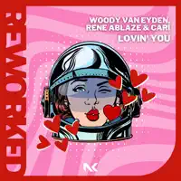 Lovin' You — Woody van Eyden & Rene Ablaze & cari