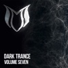 Dark Trance, Vol. 7, 2019