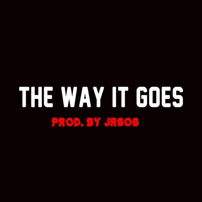 The Way It Goes - Single