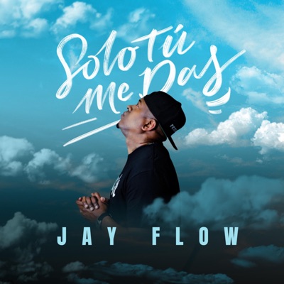 Sólo Tú Me Das - Single