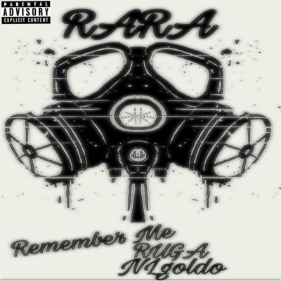 Remember Me (feat. Ruga & NL Goldo) - Single