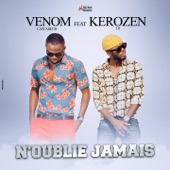 Venom Cascadeur - N'oublie jamais (feat. Kerozen)