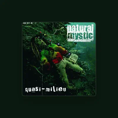 Listen to Natural Mystic, watch music videos, read bio, see tour dates & more!