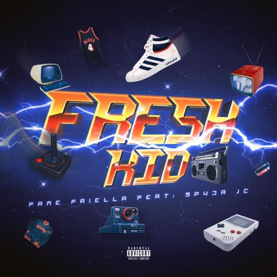 Fresh Kid (feat. Spyda JC) - Single