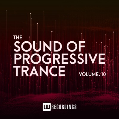 The Sound of Progressive Trance, Vol. 10