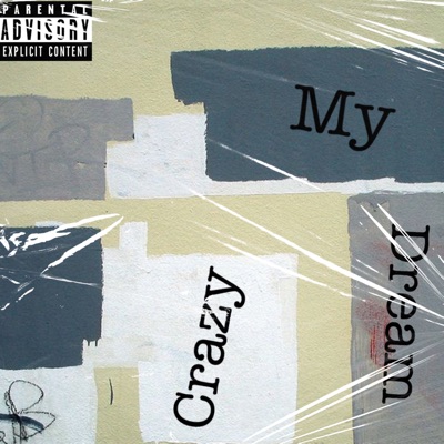 My Crazy Dreams - Single