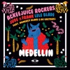 Ackeejuice Rockers & Get Far - Medellin (feat. Nomercy Blake & OG Eastbull)