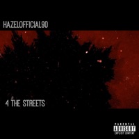 4 The Streets - Single - Hazelofficial90