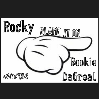 Blame It on (feat. Rocky) - Single