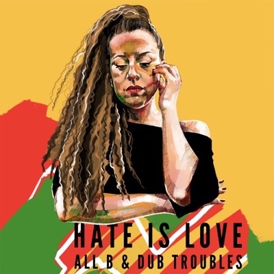 Hate Is Love - Single