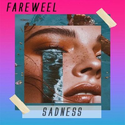 Sadness - Single