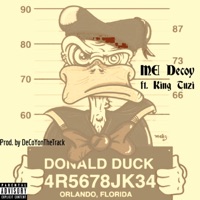 Donald Duck (feat. King Tuzi) - Single - ME Decoy