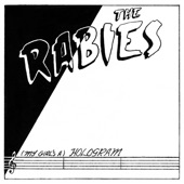 The Rabies - (My Girl's a) Hologram