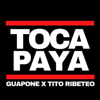 Toca Paya Con Tito Ribeteo - Single