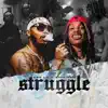 Stream & download Struggle - Single