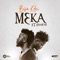 M3KA (feat. Fameye) - Bisa Kdei lyrics