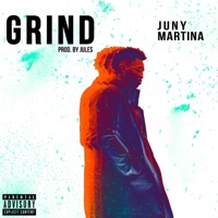 Grind - Single - Juny Martina