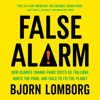 False Alarm - Bjørn Lomborg