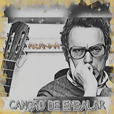 Canção de Embalar (feat. Aranha) - Single