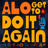 Get to Do It Again - Single - ALO