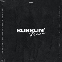 Bubblin' (feat. Likkle Jordee)