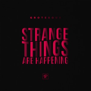 Strange Things Are Happening - Single