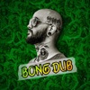 Bong Dub - EP