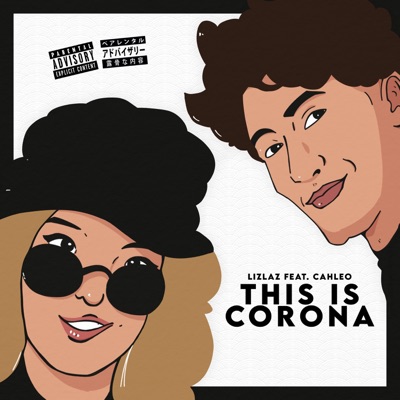 This Is Corona (feat. Cahleo) - Single