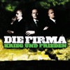 Die Firma - Die Eine