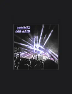 Listen to Dommix, watch music videos, read bio, see tour dates & more!
