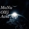 Acid Arp - Manu Olej lyrics