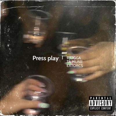 Press play (feat. T'jugga & TA Munii) - Single