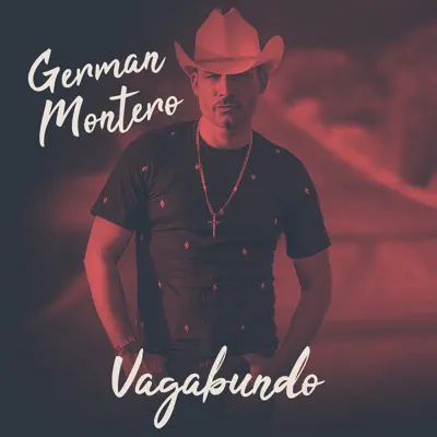 Vagabundo - German Montero