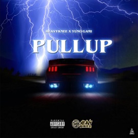 Pull Up (feat. Yung Gami) Heavy Knee
