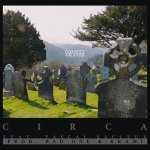 County Graves (feat. Pascal Sacleux, BAD ONE & Kkami) - Single